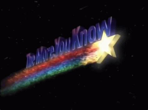 the more.you know gif|the more you know Meme 